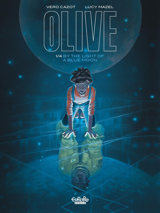 Title details for Olive--Volume 1--By the Light of a Blue Moon by Lucy Mazel - Available